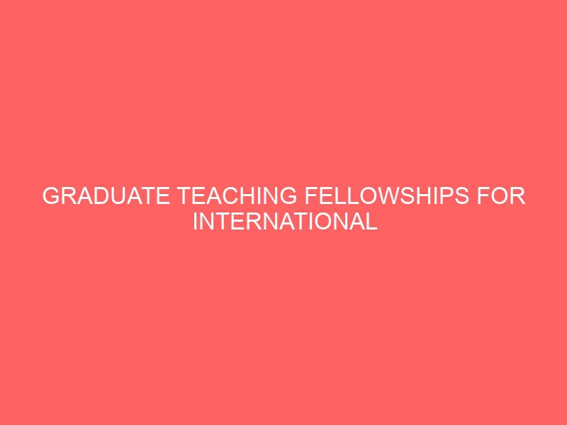 graduate teaching fellowships for international students at laurentian university canada 50804