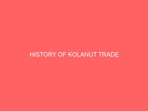 history of kolanut trade 80946