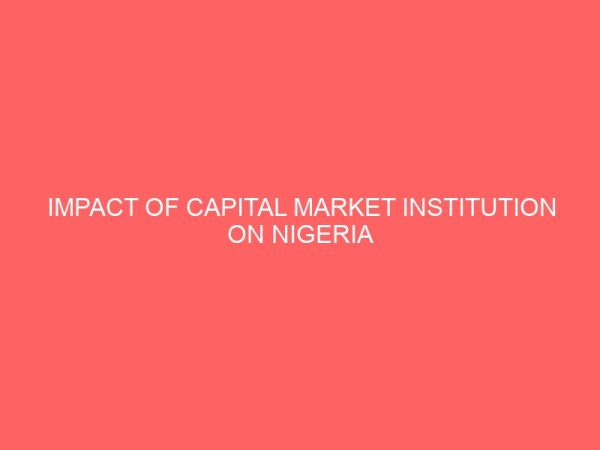 impact of capital market institution on nigeria economy 63981
