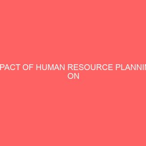 impact of human resource planning on organizational performance 83864