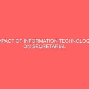 impact of information technology on secretarial profession in nigeria 62781