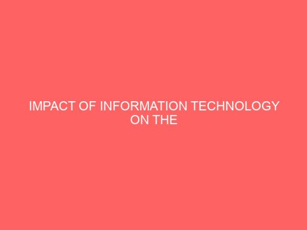 impact of information technology on the performance of commercial bank in nigeria 64135