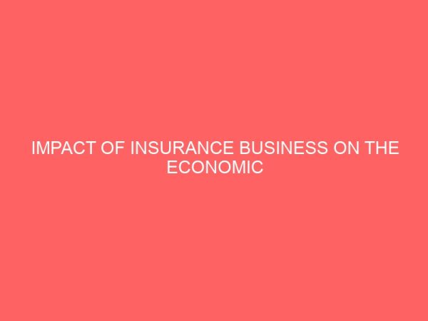 impact of insurance business on the economic development of nigeria 79908