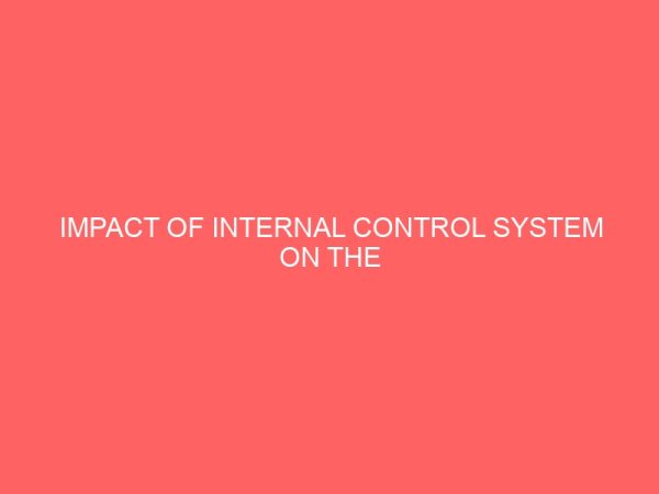 impact of internal control system on the financial management of an organization 59533