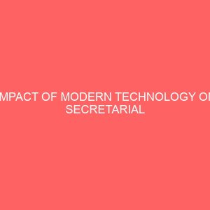 impact of modern technology on secretarial practice 62423