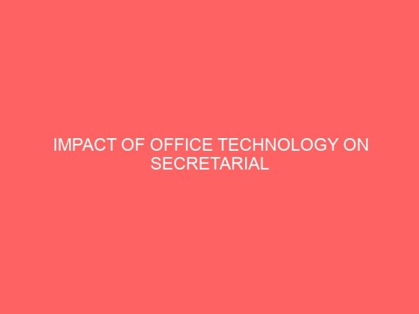 impact of office technology on secretarial profession 2 63599