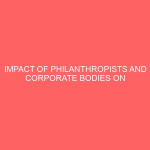 impact of philanthropists and corporate bodies on the development of services of imo state library board 44158