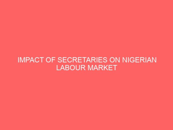 impact of secretaries on nigerian labour market 62422