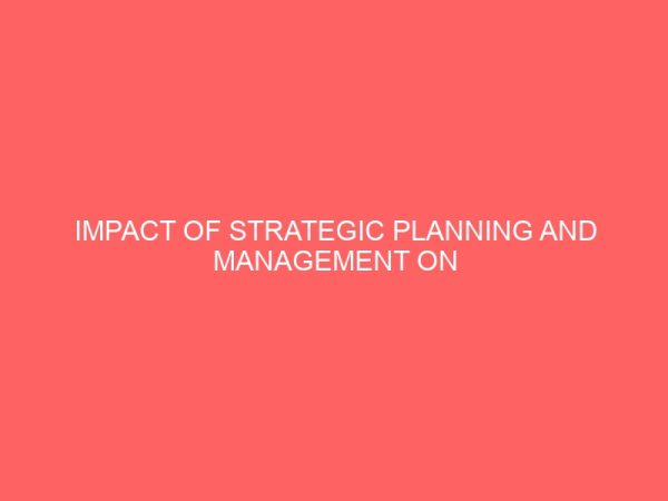 impact of strategic planning and management on corporate performance 2 84206