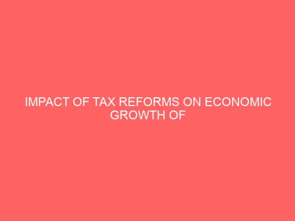 impact of tax reforms on economic growth of nigeria 55467