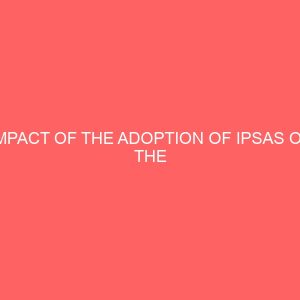 impact of the adoption of ipsas on the accountability of public fund in nigeria 61708
