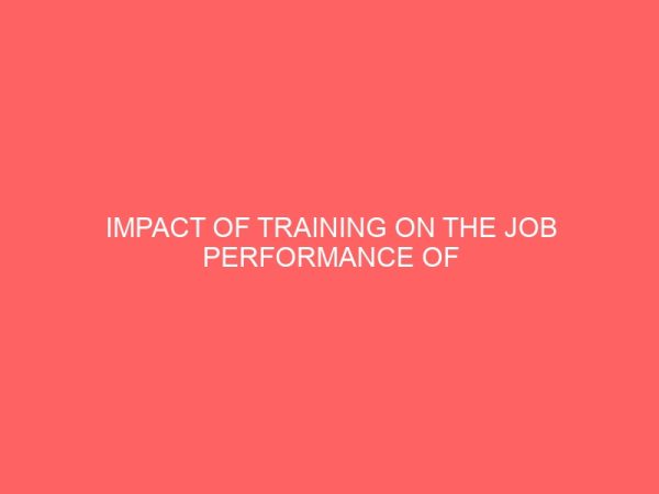 impact of training on the job performance of secretaries 2 62332