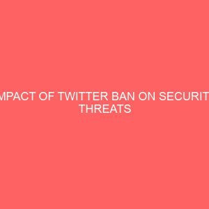 impact of twitter ban on security threats information dissemination 55255
