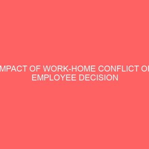 impact of work home conflict on employee decision to leave 83630