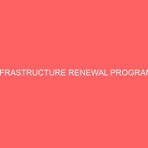infrastructure renewal programs 64358