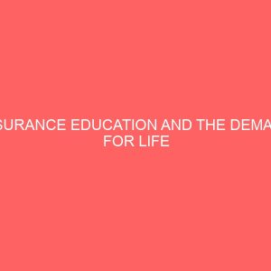 insurance education and the demand for life insurance in nigeria 2 80752