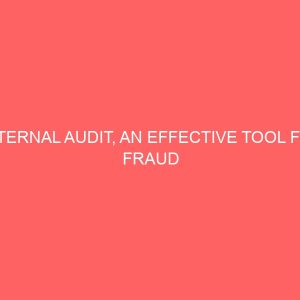 internal audit an effective tool for fraud control in a manufacturing organization a study of michelle laboratory plc 55102