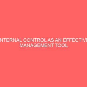 internal control as an effective management tool in the banking industry 60288