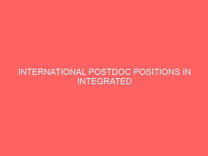 international postdoc positions in integrated modelling of tokamak plasmas sweden 51248
