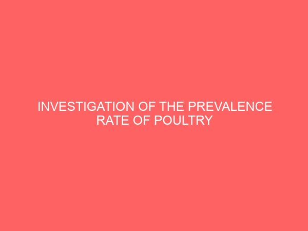 investigation of the prevalence rate of poultry disease and its mortality rate 78757