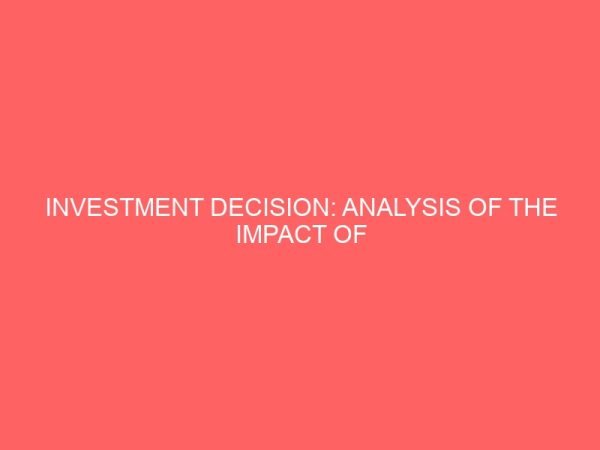 investment decision analysis of the impact of qualified audit report evidence from nigeria 57511