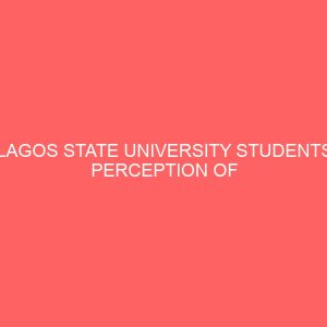 lagos state university students perception of nollywood 48394