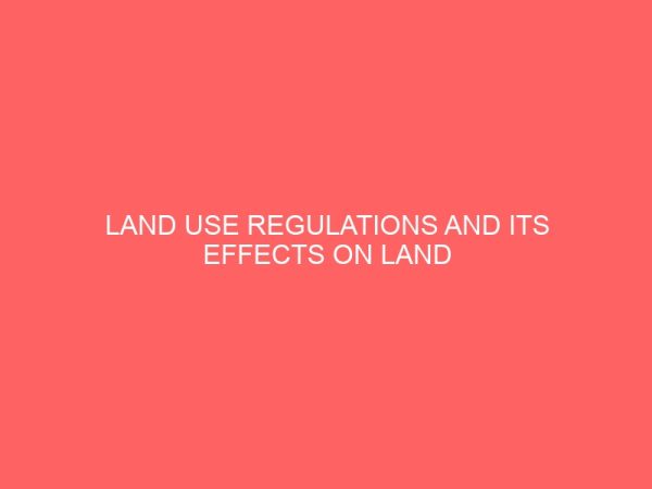 land use regulations and its effects on land development 45838