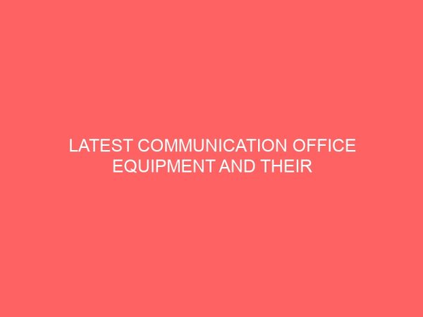 latest communication office equipment and their effect on secretaries profession 65028