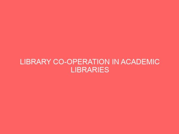 library co operation in academic libraries 44167
