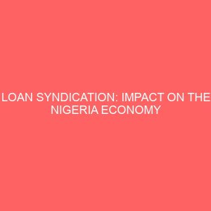 loan syndication impact on the nigeria economy 58520