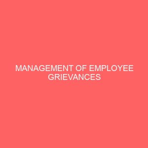 management of employee grievances 84277