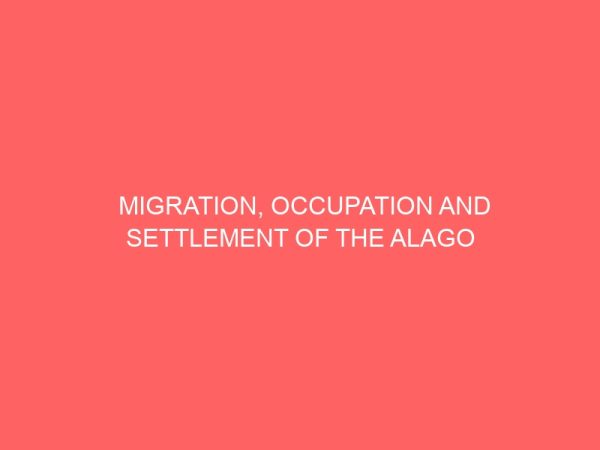migration occupation and settlement of the alago people from 1960 2001 81097