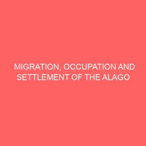 migration occupation and settlement of the alago people of nasarawa state from 1960 2001 81153