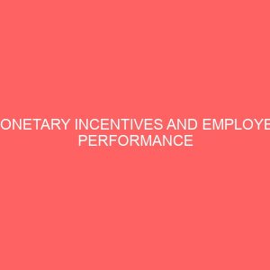 monetary incentives and employee performance 78934
