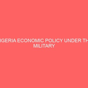 nigeria economic policy under the military 1983 1993 81069