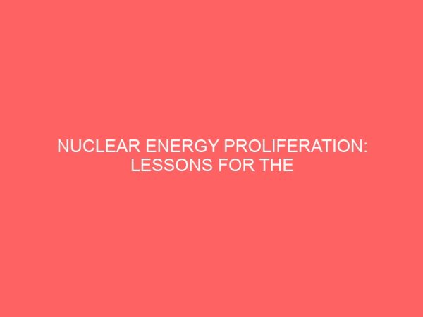 nuclear energy proliferation lessons for the third world nations 1945 2006 81031