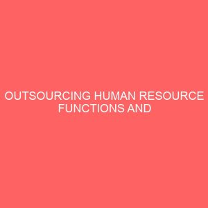 outsourcing human resource functions and performance 78920