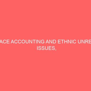 peace accounting and ethnic unrest issues problems and prospects 61738