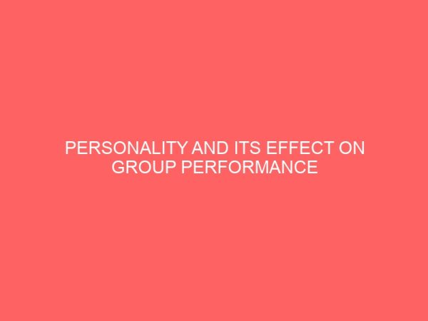 personality and its effect on group performance 83697
