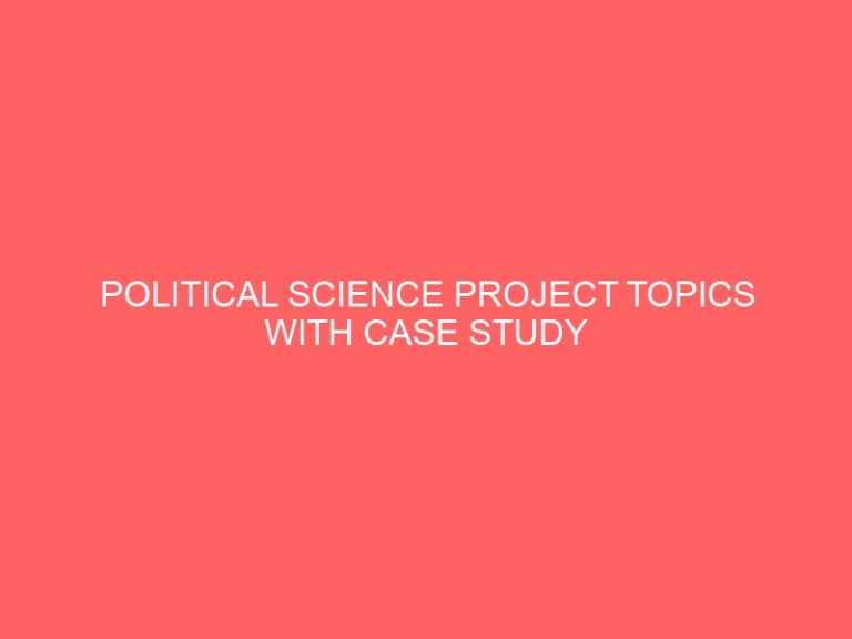 political science case study topics