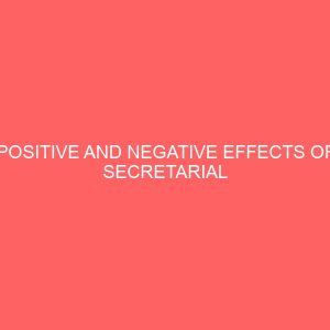positive and negative effects of secretarial practice in the banking sector 62141