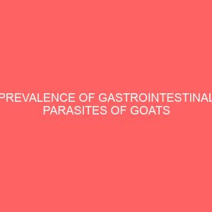 prevalence of gastrointestinal parasites of goats in the farm project 2 78823