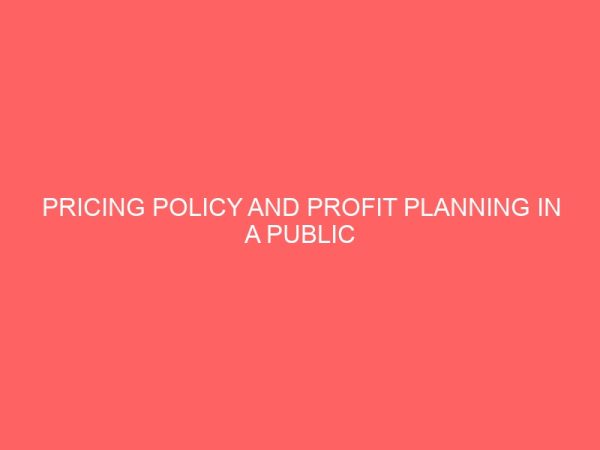 pricing policy and profit planning in a public company 64140