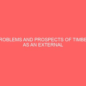 problems and prospects of timber as an external material in building production in hot climate 51514