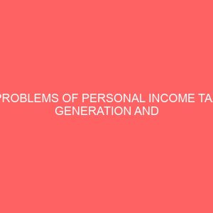 problems of personal income tax generation and administration 61516