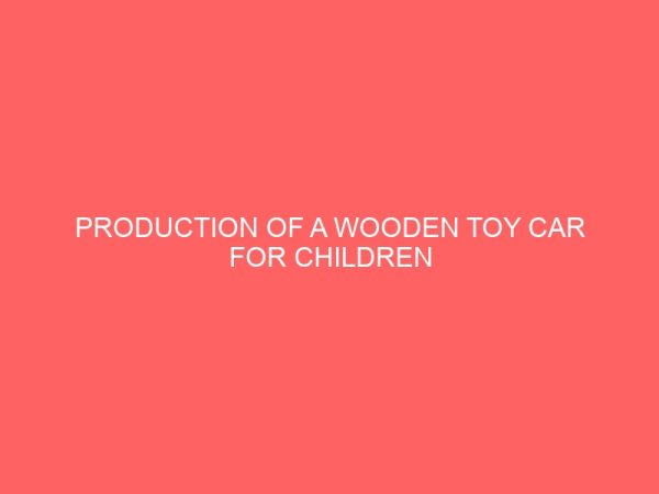 production of a wooden toy car for children 47267