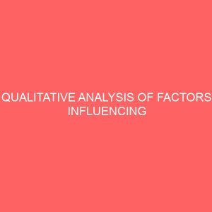 qualitative analysis of factors influencing auditor independence in nigeria 61149