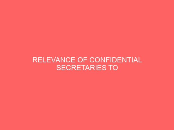 relevance of confidential secretaries to organizational development 62262