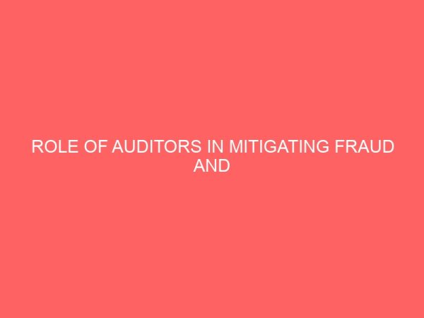 role of auditors in mitigating fraud and corruption in corporate firms in nigeria 57036