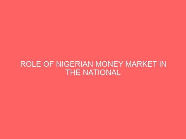 role of nigerian money market in the national development 56009